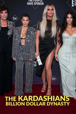 The Kardashians: Billion Dollar Dynasty (The Kardashians: Billion Dollar Dynasty)