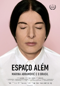 Espaço Além - Marina Abramović e o Brasil (The Space In Between - Marina Abramović and Brazil)