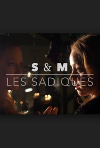 Poster 1 de Filme S & M: Les Sadiques (2016)