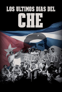 Os últimos dias de Che - Poster / Capa / Cartaz - Oficial 1