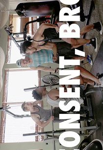 Consent, Bro (Consent, Bro)