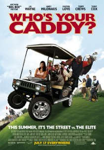 Tudo Pela Honra do Meu Pai (Who's Your Caddy?)