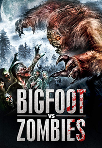 Bigfoot Vs. Zombies (Bigfoot Vs. Zombies)