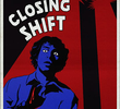 Closing Shift