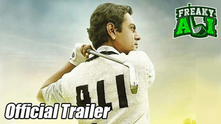 Trailer: Freaky Ali Official Trailer | Nawazuddin Siddiqui |Arbaaz khan | Sohail Khan |Amy Jackson