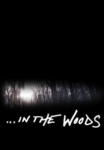 In the Woods (In the Woods)