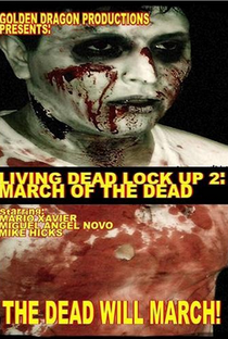 Living Dead Lock Up 2: March of the Dead - Poster / Capa / Cartaz - Oficial 1