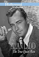 Hollywood Collection: Alan Ladd: O autêntico homem silencioso