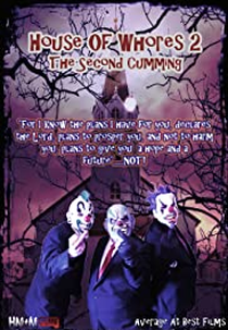 House of Whores 2: The Second Cumming (House of Whores 2: The Second Cumming)