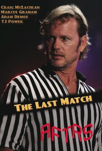 The Last Match - Poster / Capa / Cartaz - Oficial 1