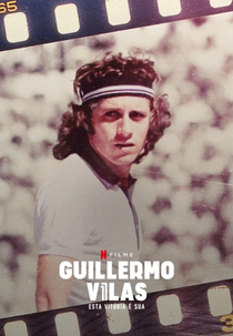 Guillermo Vilas: Esta Vitória é Sua (Vilas: Serás lo que debas ser o no serás nada)