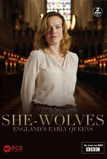 She-Wolves: England's Early Queens - Poster / Capa / Cartaz - Oficial 1
