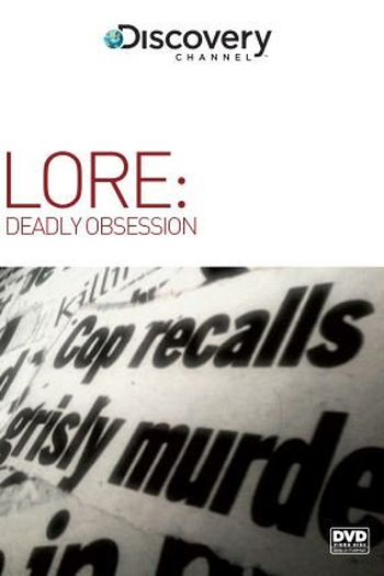 Poster de Filme Lore: Deadly Obsession (2011)