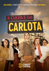 A Culpa É da Carlota (1ª Temporada) (A Culpa É da Carlota (1ª Temporada))