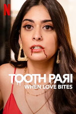 Mordida de Amor (1ª Temporada) (Tooth Pari: When Love Bites (Season 1))