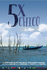 5 Vezes Chico - O Velho e sua Gente (5 Vezes Chico - O Velho e sua Gente)