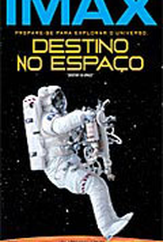 Poster 1 de Curta Imax - Destino no Espaço (1994)