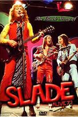 The Rock Story of Slade Alive'72 (Slade Alive'72)