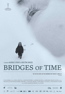 Bridges of Time (Laiko tiltai)