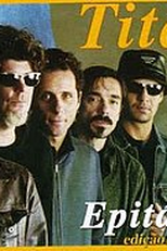 Titãs: Epitáfio (Titãs: Epitáfio)