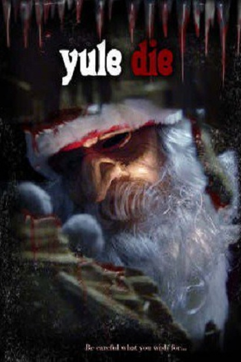 Poster de Filme Yule Die (2010)