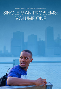 Single Man Problems: Volume One (Single Man Problems: Volume One)