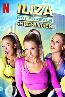 Iliza Shlesinger: Hot Forever - Poster / Capa / Cartaz - Oficial 2