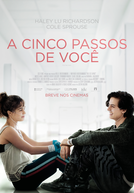 A Cinco Passos de Você (Five Feet Apart)