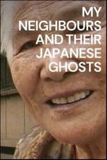 My Neighbours and Their Japanese Ghosts (WO DE LINJU SHUO GUIZI)