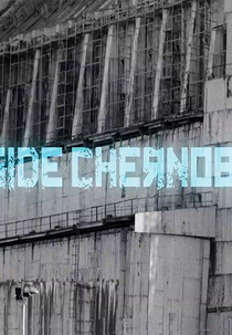 Dentro de Chernobyl (Inside Chernobyl)