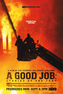 Um Bom Trabalho: Histórias dos Bombeiros de Nova York - Poster / Capa / Cartaz - Oficial 1