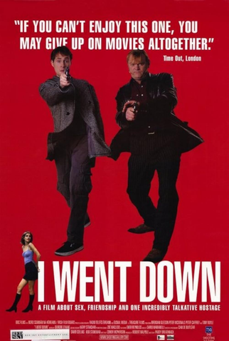 Poster 2 de Filme I Went Down (1997)