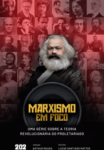 Marxismo em Foco: Uma serie sobre a teoria revolucionária do proletariado (Marxismo em Foco: Uma serie sobre a teoria revolucionária do proletariado)