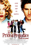 Orgulho e Preconceito: Uma Comédia Moderna  (Pride and Prejudice: A Latter-day Comedy)