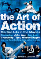 A Arte Marcial no Cinema (The Art of Action: Martial Arts in Motion Picture)