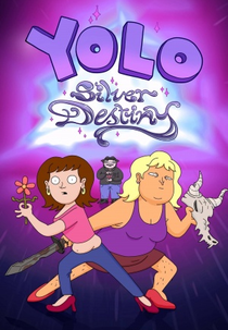 YOLO: Silver Destiny (2ª Temporada) (YOLO: Silver Destiny (Season 2))