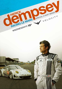  Patrick Dempsey: Racing Le Mans ( Patrick Dempsey: Racing Le Mans)