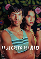 O Segredo do Rio (1ª Temporada) (El Secreto del Río (Temporada 1))