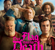 Our Flag Means Death