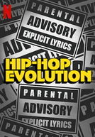 Hip-Hop Evolution (3ª Temporada) (Hip-Hop Evolution (Season 3))
