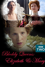 Bloody Queens: Elizabeth and Mary (Bloody Queens: Elizabeth and Mary)