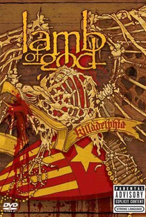 Lamb Of God: Killadelphia - Poster / Capa / Cartaz - Oficial 1