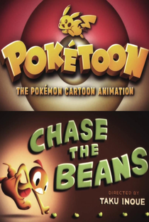 Pokétoon: Chase The Beans - Poster / Capa / Cartaz - Oficial 1