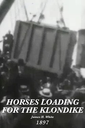 Poster de Curta Horser Loading For Klondike (1897)