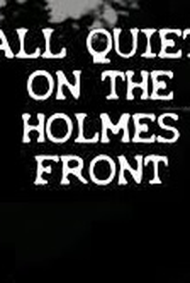 All Quiet on the Holmes Front - Poster / Capa / Cartaz - Oficial 2