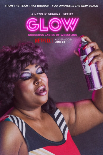  de Série GLOW (1ª Temporada) (2017)