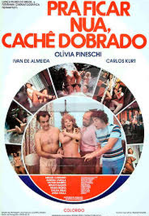 Pra Ficar Nua, Cachê Dobrado  (Pra Ficar Nua, Cachê Dobrado )