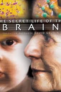 The Secret Life of the Brain - Poster / Capa / Cartaz - Oficial 1