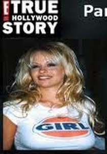  E! True Hollywood Story: Pamela Anderson  ( E! True Hollywood Story: Pamela Anderson )