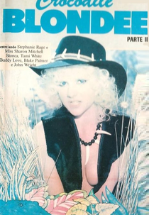 Crocodile Blondee - Parte II (Crocodile Blondee 2)